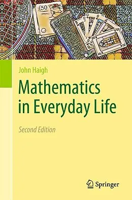 E-Book (pdf) Mathematics in Everyday Life von John Haigh