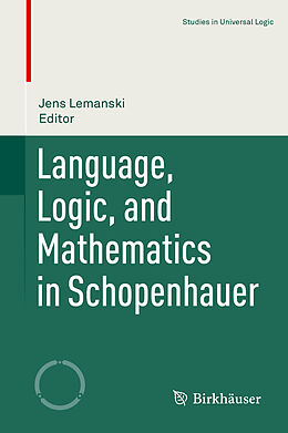 E-Book (pdf) Language, Logic, and Mathematics in Schopenhauer von 