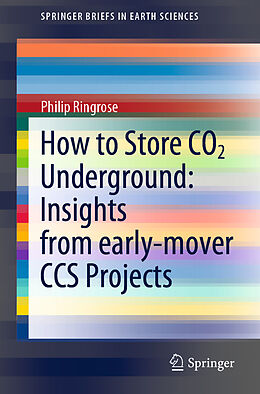 Couverture cartonnée How to Store CO2 Underground: Insights from early-mover CCS Projects de Philip Ringrose