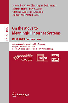 Kartonierter Einband On the Move to Meaningful Internet Systems: OTM 2019 Conferences von 