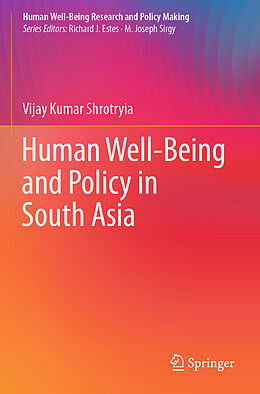 Kartonierter Einband Human Well-Being and Policy in South Asia von Vijay Kumar Shrotryia