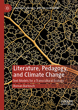 Livre Relié Literature, Pedagogy, and Climate Change de Roman Bartosch