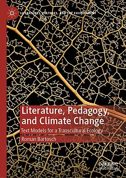 eBook (pdf) Literature, Pedagogy, and Climate Change de Roman Bartosch