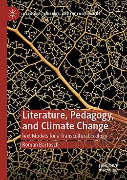 Couverture cartonnée Literature, Pedagogy, and Climate Change de Roman Bartosch