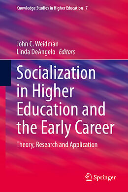 Livre Relié Socialization in Higher Education and the Early Career de 