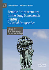 eBook (pdf) Female Entrepreneurs in the Long Nineteenth Century de 