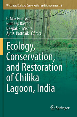 Couverture cartonnée Ecology, Conservation, and Restoration of Chilika Lagoon, India de 