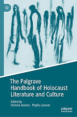 eBook (pdf) The Palgrave Handbook of Holocaust Literature and Culture de 