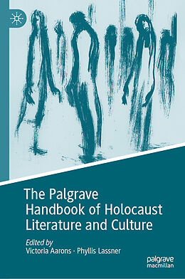 eBook (pdf) The Palgrave Handbook of Holocaust Literature and Culture de 