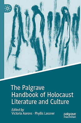 Couverture cartonnée The Palgrave Handbook of Holocaust Literature and Culture de 