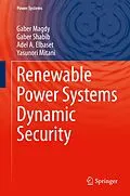 E-Book (pdf) Renewable Power Systems Dynamic Security von Gaber Magdy, Gaber Shabib, Adel A. Elbaset