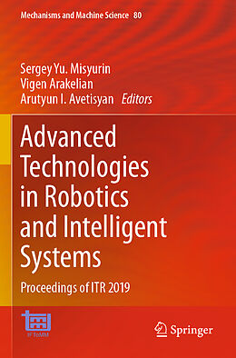 Kartonierter Einband Advanced Technologies in Robotics and Intelligent Systems von 