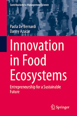 Fester Einband Innovation in Food Ecosystems von Danny Azucar, Paola de Bernardi