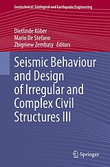 eBook (pdf) Seismic Behaviour and Design of Irregular and Complex Civil Structures III de 