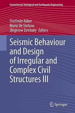 E-Book (pdf) Seismic Behaviour and Design of Irregular and Complex Civil Structures III von 