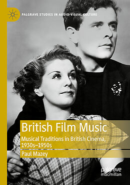 Couverture cartonnée British Film Music de Paul Mazey