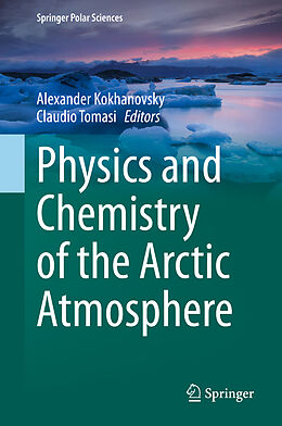 Livre Relié Physics and Chemistry of the Arctic Atmosphere de 