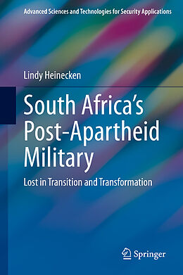 Fester Einband South Africa's Post-Apartheid Military von Lindy Heinecken