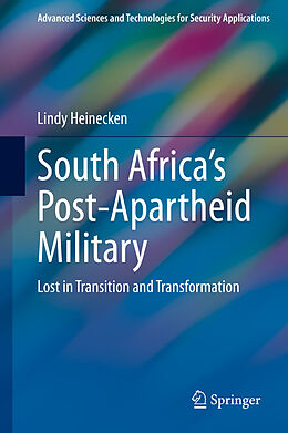 E-Book (pdf) South Africa's Post-Apartheid Military von Lindy Heinecken