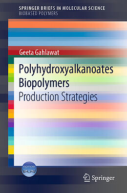 Kartonierter Einband Polyhydroxyalkanoates Biopolymers von Geeta Gahlawat