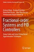 E-Book (pdf) Fractional-order Systems and PID Controllers von Kishore Bingi, Rosdiazli Ibrahim, Mohd Noh Karsiti