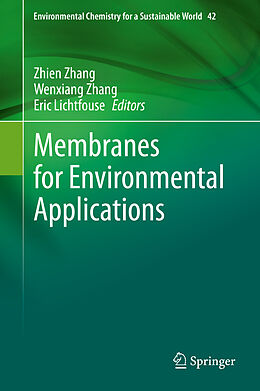 Livre Relié Membranes for Environmental Applications de 