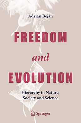 Couverture cartonnée Freedom and Evolution de Adrian Bejan