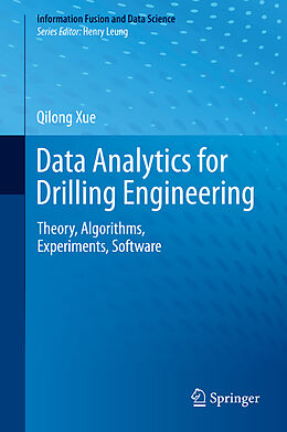 Livre Relié Data Analytics for Drilling Engineering de Qilong Xue