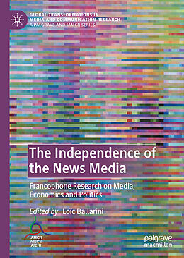E-Book (pdf) The Independence of the News Media von 