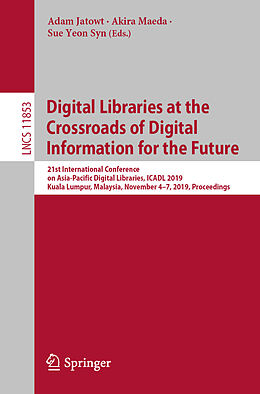Kartonierter Einband Digital Libraries at the Crossroads of Digital Information for the Future von 