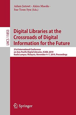 E-Book (pdf) Digital Libraries at the Crossroads of Digital Information for the Future von 