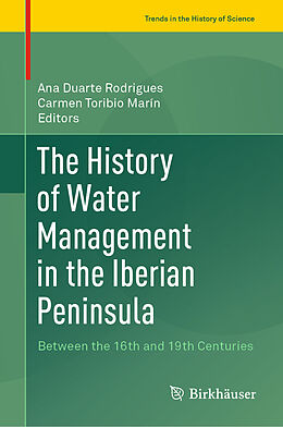 Livre Relié The History of Water Management in the Iberian Peninsula de 