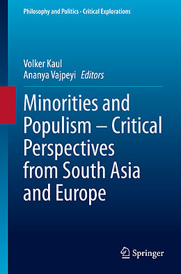 Livre Relié Minorities and Populism   Critical Perspectives from South Asia and Europe de 