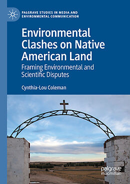 Kartonierter Einband Environmental Clashes on Native American Land von Cynthia-Lou Coleman