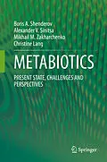 E-Book (pdf) METABIOTICS von Boris A. Shenderov, Alexander V. Sinitsa, Mikhail M. Zakharchenko