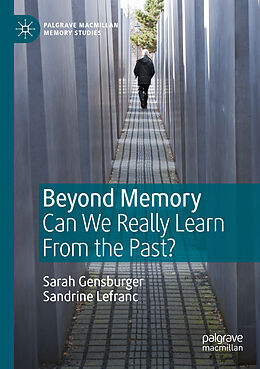 Couverture cartonnée Beyond Memory de Sarah Gensburger, Sandrine Lefranc