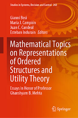 Livre Relié Mathematical Topics on Representations of Ordered Structures and Utility Theory de 