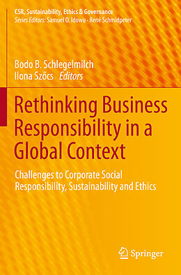 Couverture cartonnée Rethinking Business Responsibility in a Global Context de 