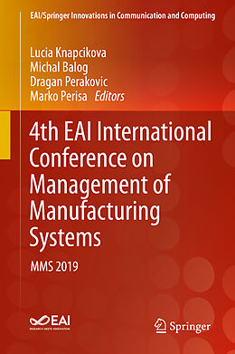 Fester Einband 4th EAI International Conference on Management of Manufacturing Systems von 