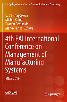 Kartonierter Einband 4th EAI International Conference on Management of Manufacturing Systems von 