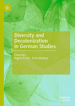 Livre Relié Diversity and Decolonization in German Studies de 