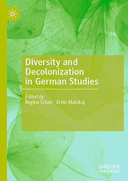 Couverture cartonnée Diversity and Decolonization in German Studies de 