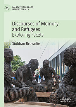 Livre Relié Discourses of Memory and Refugees de Siobhan Brownlie