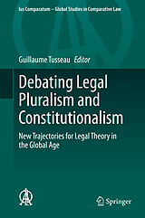 E-Book (pdf) Debating Legal Pluralism and Constitutionalism von 
