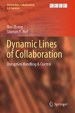Couverture cartonnée Dynamic Lines of Collaboration de Shimon Y. Nof, Hao Zhong
