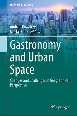 Livre Relié Gastronomy and Urban Space de 