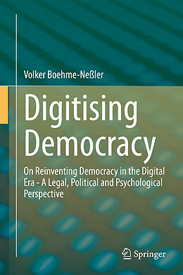 Fester Einband Digitising Democracy von Volker Boehme-Neßler