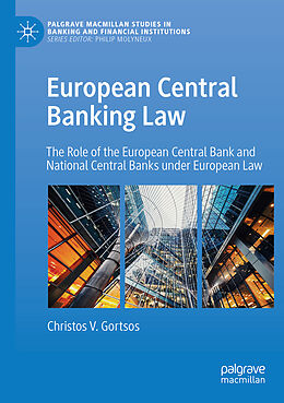 Couverture cartonnée European Central Banking Law de Christos V. Gortsos