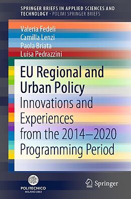 E-Book (pdf) EU Regional and Urban Policy von Valeria Fedeli, Camilla Lenzi, Paola Briata