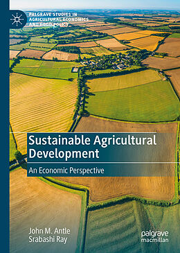 E-Book (pdf) Sustainable Agricultural Development von John M. Antle, Srabashi Ray